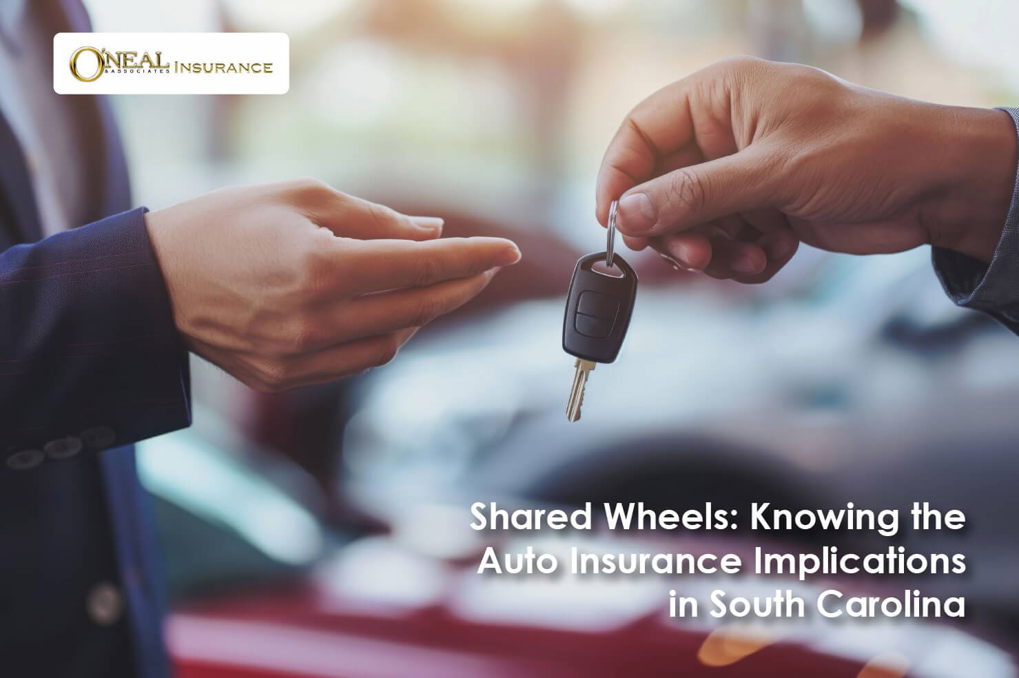 Shared Wheels: Knowing the Auto Insurance Implications in South Carolina